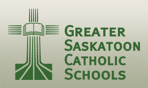 Sở Giáo Dục Học Khu Greater Saskatoon Catholic Schools - Saskatchewan, Canada